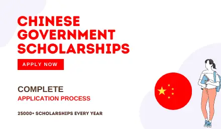 CSC - Chinese Government Scholarship Process 2023-2024 - Study In China
