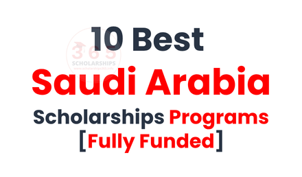 10 Best Saudi Arabia Scholarships 2026-2027 [Fully Funded]