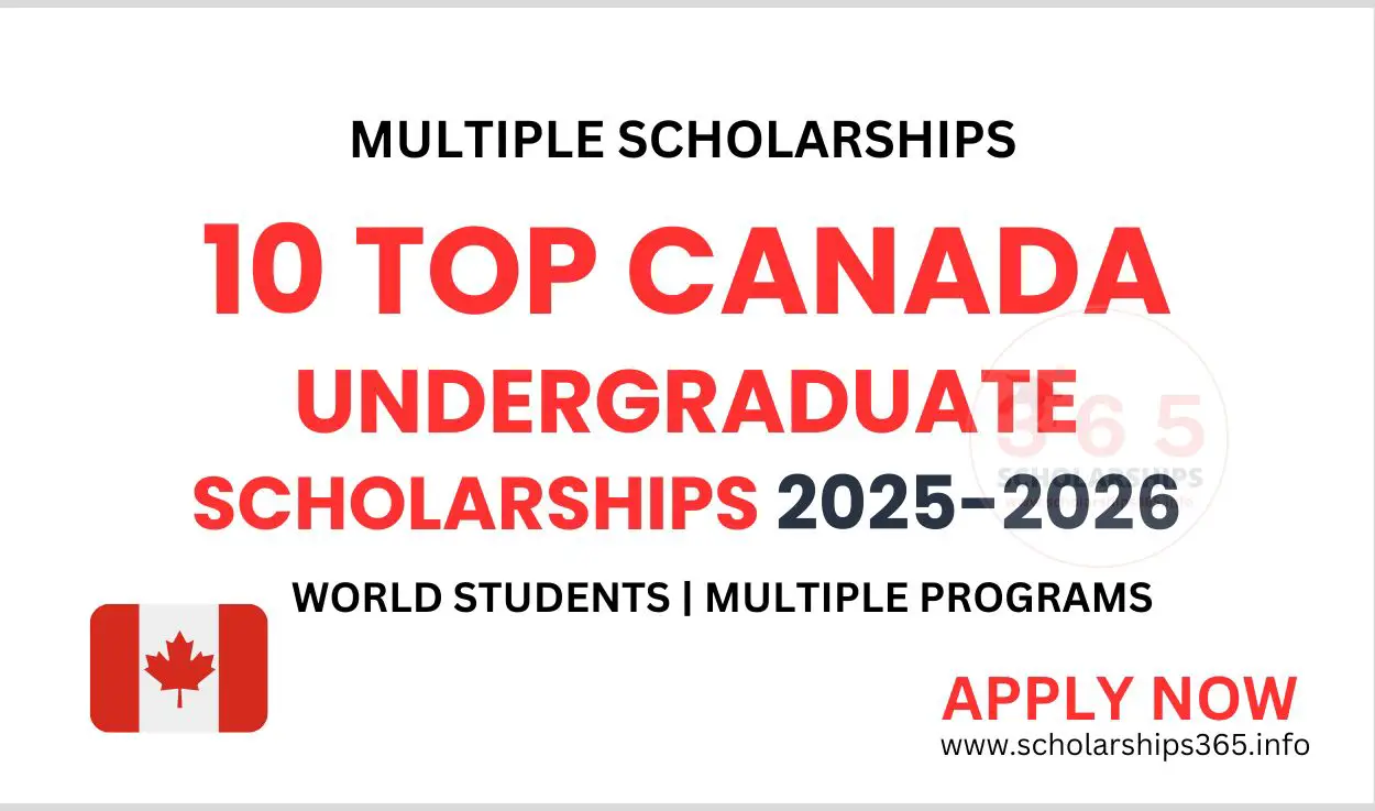 10 Top Canada Undergraduate Scholarships 2025-2026 | Scholarships in Canada