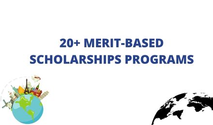 20 Merit Scholarships Programs 2024-2025 | Fully Funded 