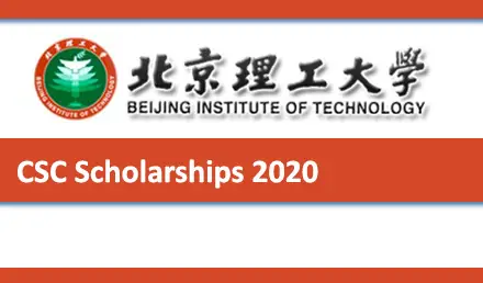 Beijing Institute of Technology CSC Scholarship 2020