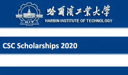 Harbin Institute of Technology CSC Scholarship 2020