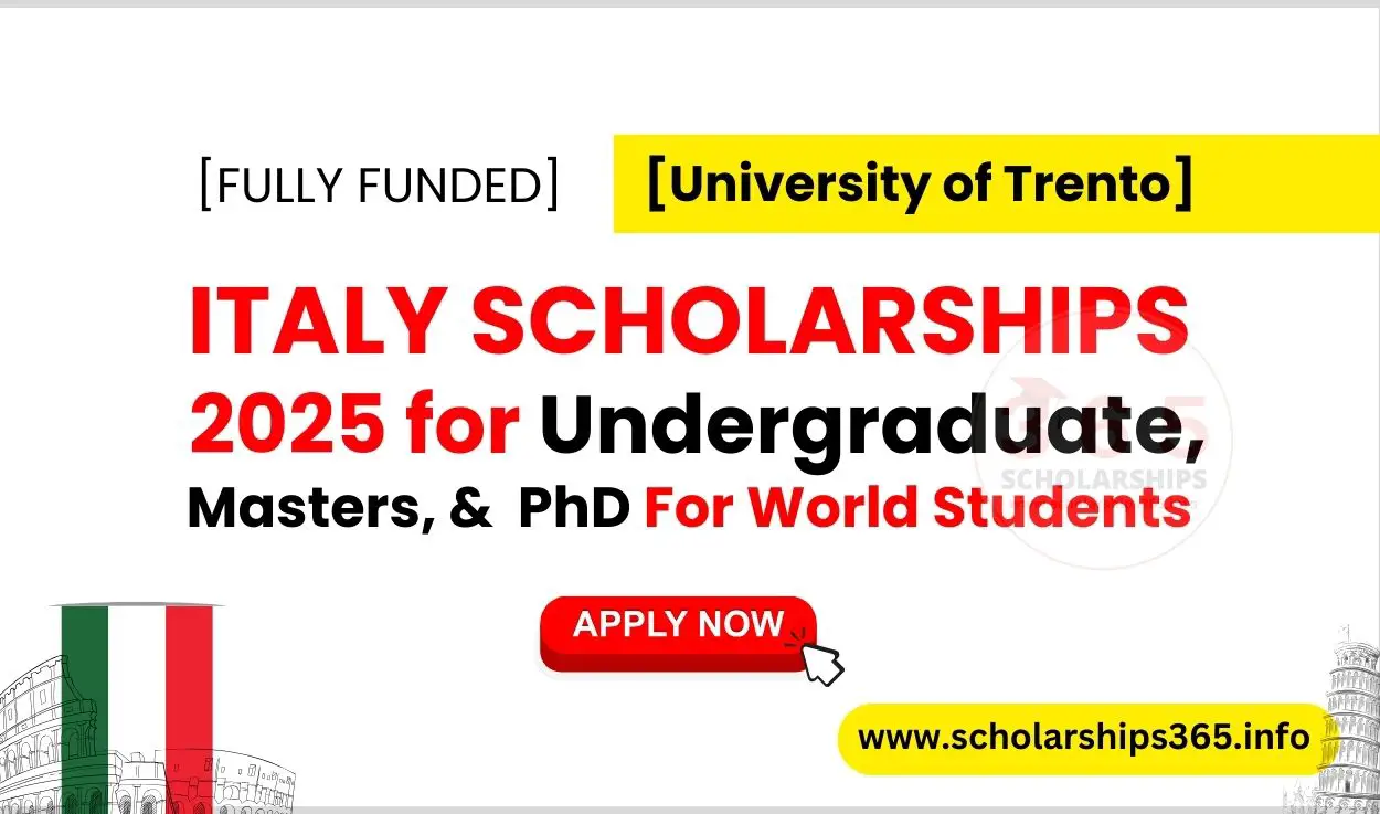 Italy Scholarships 2025 for Undergraduate, Masters, PhD [University of Trento] Fully Funded