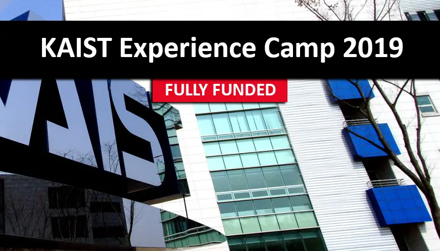 International Experience KAIST South Korea Camp 2019 Fully Funded in KAIST University.