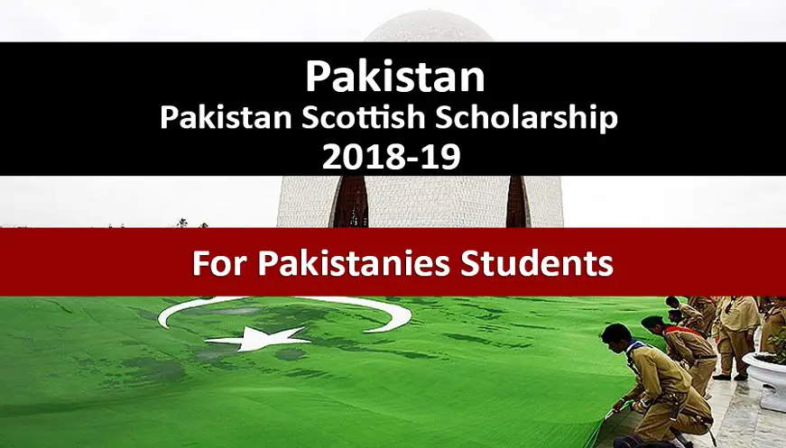 Pakistan Scottish Scholarship For Pakistanies Students 2018-2019