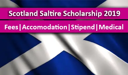 Scotland Saltire Scholarships 2019-2020 Fully Funded