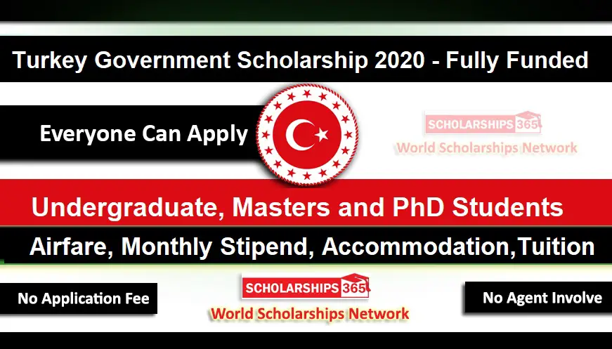 Turkey Government Scholarship 2020 Fully Funded - Turkish Government Scholarship