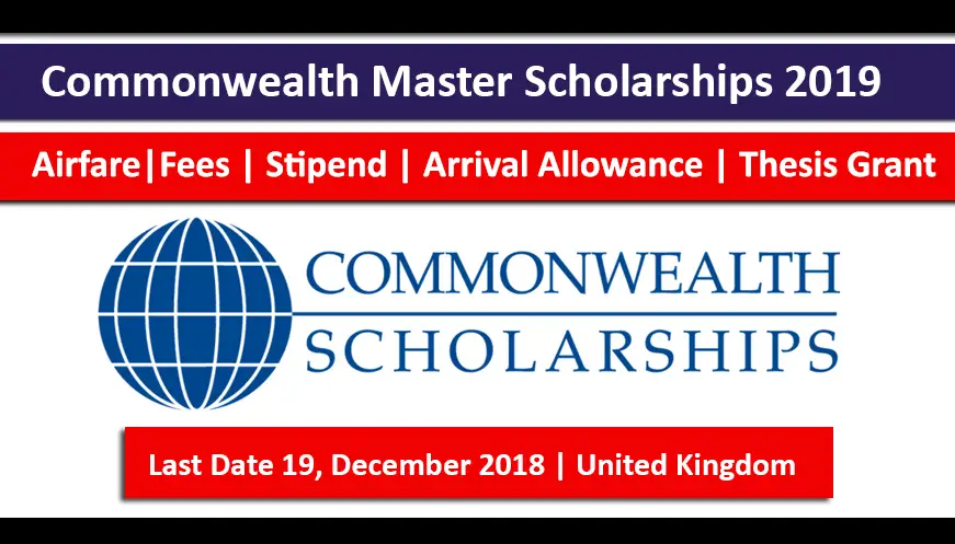 Commonwealth Master Scholarship 2019 in UK Fully Funded