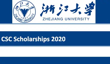 Zhejiang University Chinese Government Scholarship(CSC) 2020