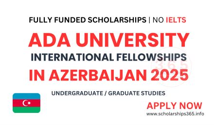 ADA University, Azerbaijan Fellowship 2025 [Fuly Funded]