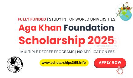 Aga Khan Foundation Scholarship 2025-2026 [Fully Funded]