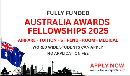 Australia Awards Fellowships 2025 [Fully Funded Fellowship]