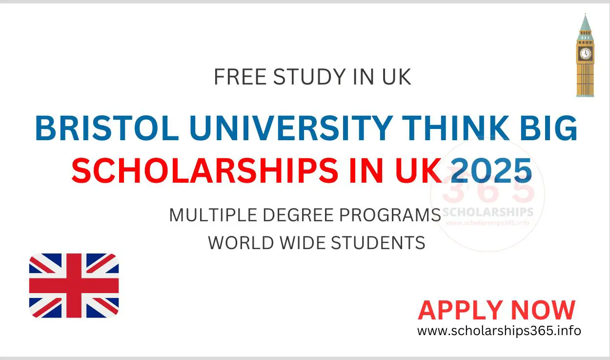 Bristol University Think Big Scholarship in UK 2025 [Multiple Scholarships]