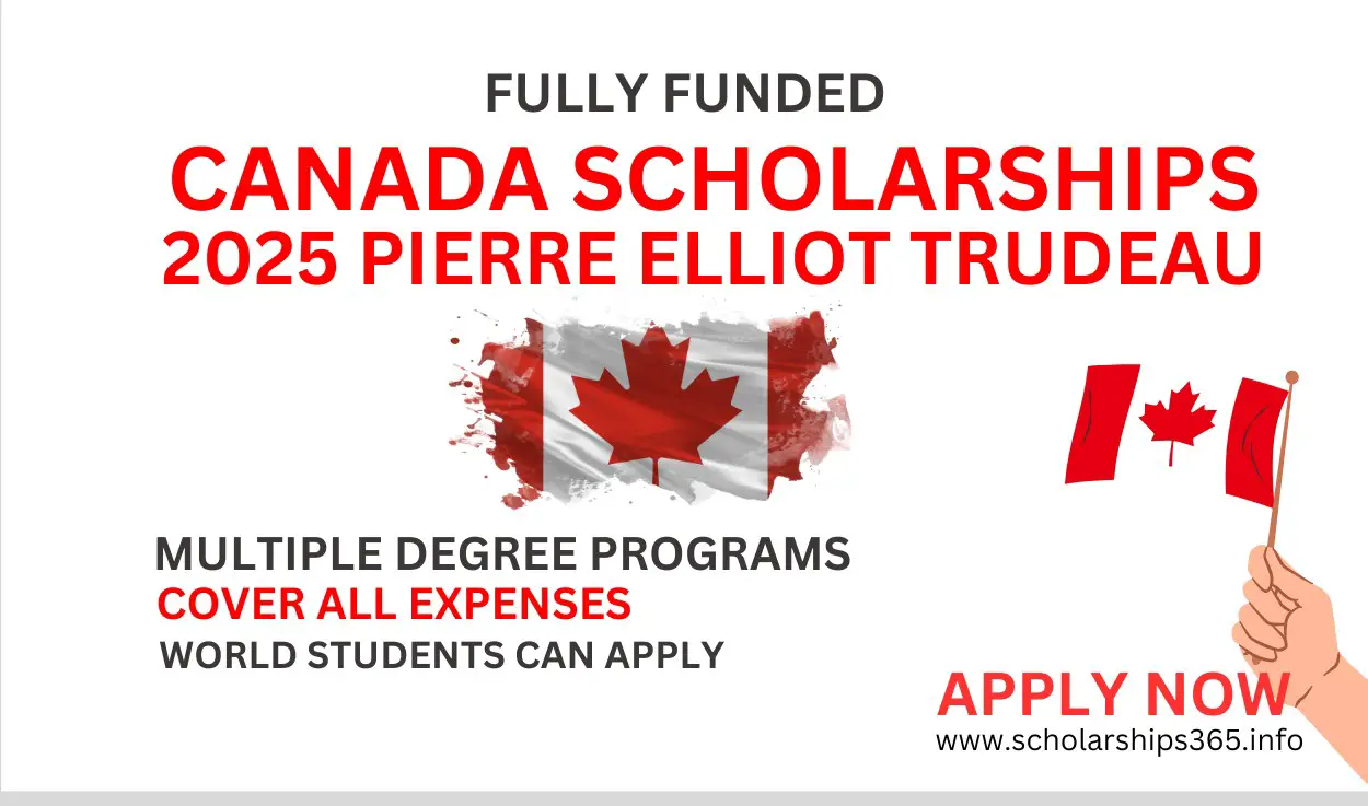 Canada Scholarships 2025 - Pierre Elliott Trudeau Scholarship 2025 [Fully Funded]