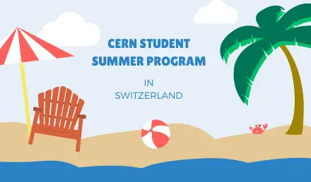 Cern Summer Student Program in Switzerland 2022 Fully Funded