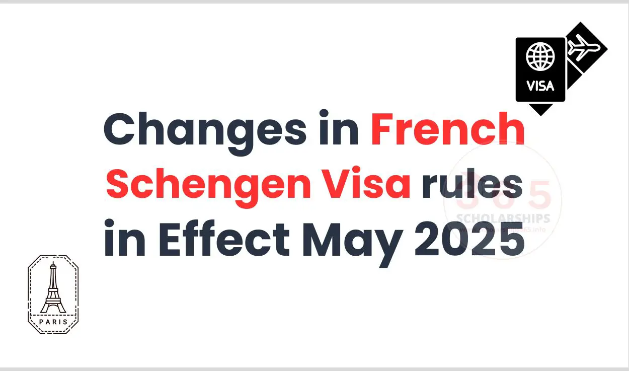 Changes in French Schengen Visa rules in Effect May 2025