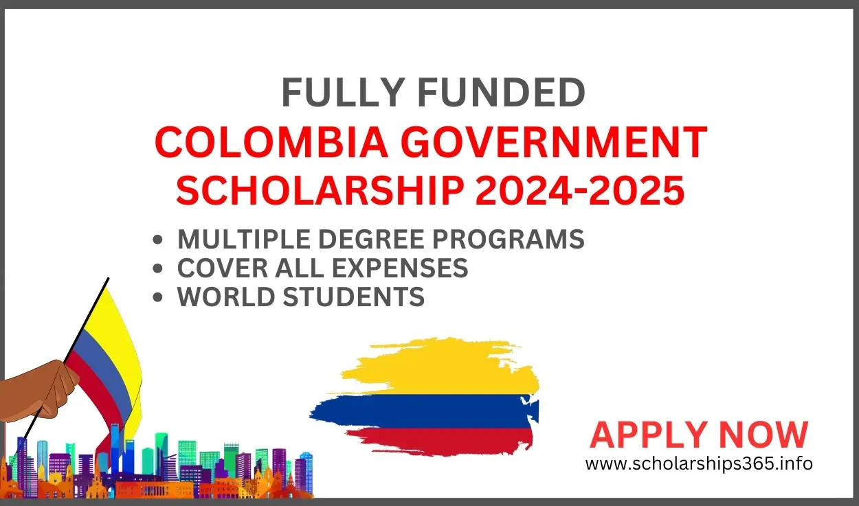 Colombia Government Scholarship 2024 | Fully Funded Scholarships