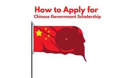 Chinese Government Scholarship Process 2023 - Study In China
