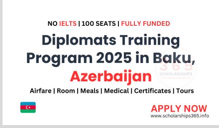 Diplomats Training Program 2025 in Baku [Fully Funded]