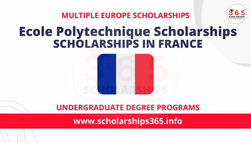 Ecole Polytechnique Scholarships 2023 in France | Study in Europe