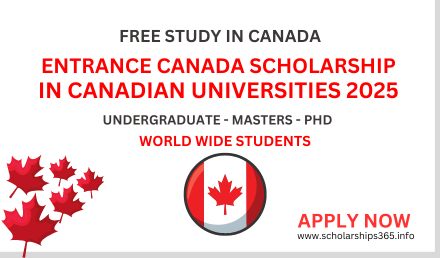 Entrance Canada Scholarships 2025 in Canadian Universities