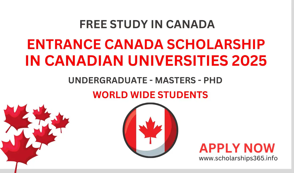 Entrance Canada Scholarships in Canadian Universities for 2025 [Free Study in Canada]