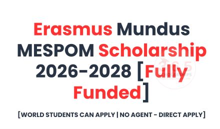 Erasmus Mundus MESPOM Scholarship 2026-28 [Fully Funded]