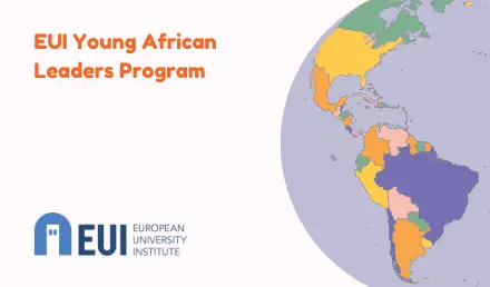 EUI Young African Leaders Program in Italy 2022 Fully Funded