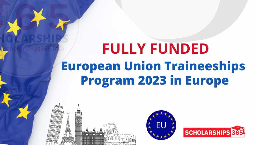 European Union Traineeships Program 2023 | Fully Funded