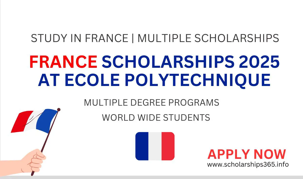 France Scholarships 2025 at Ecole Polytechnique | Study in Europe