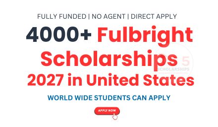 Fulbright Scholarships 2027 in United States - Fully Funded