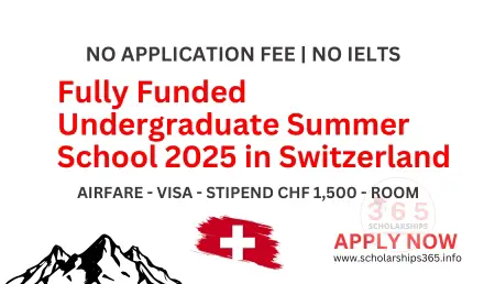 Fully Funded Undergraduate Summer School 2025 in Switzerland