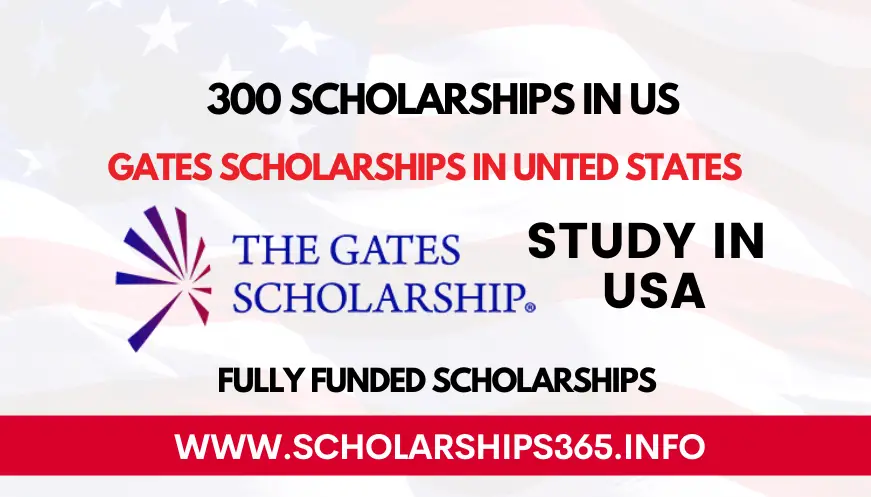 Gates Scholarship in United States 2023 | Fully Funded | Study in USA