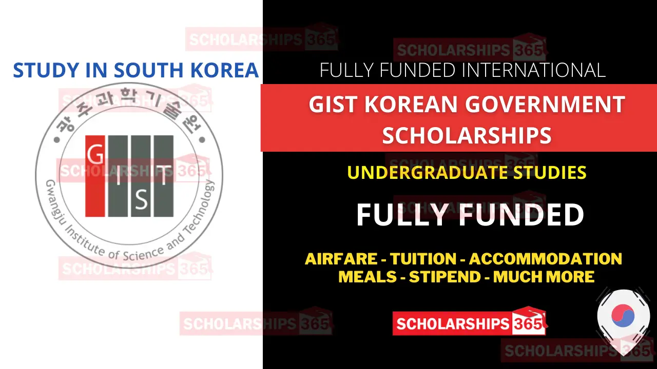 GIST Undergraduate Scholarship 2022 in South Korea - Fully Funded