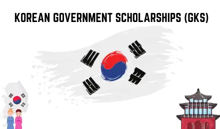 Global Korea Scholarship 2022 Fully Funded | Study in Korea