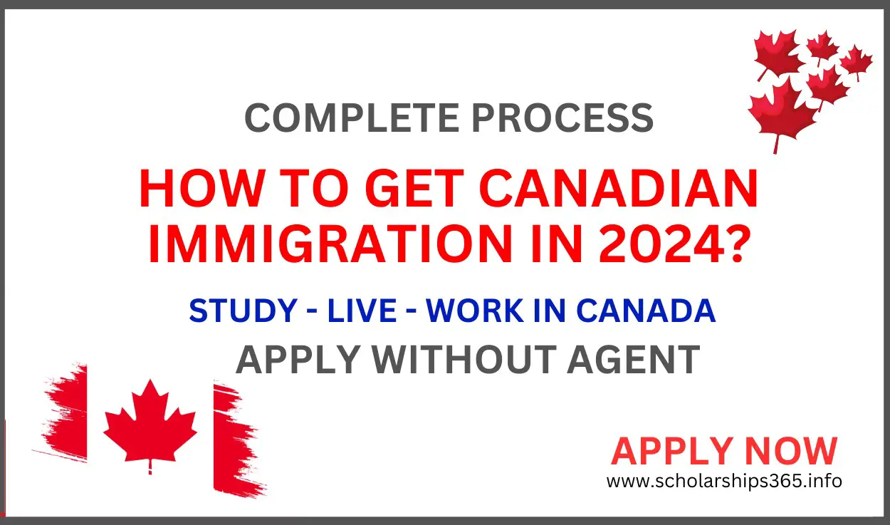 How do you get Canadian Immigration? Live and Work in Canada