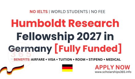 Humboldt Research Fellowship 2027 in Germany [Fully Funded]