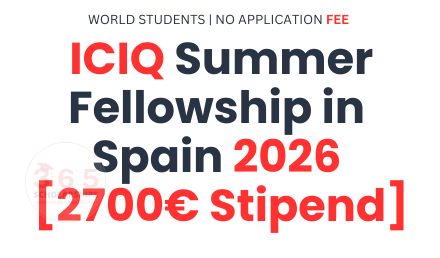 ICIQ Summer Fellowship in Spain 2026 [2700€ Stipend]