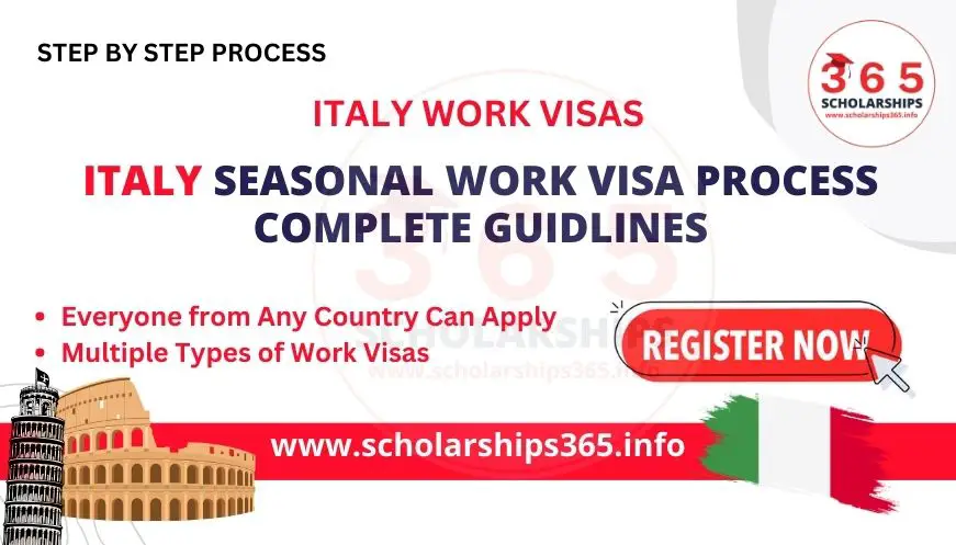 Italy Seasonal Work Visa Process 2024 | Complete Guidelines