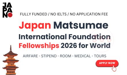 Japan Matsumae Foundation Fellowships 2026 | Fully Funded
