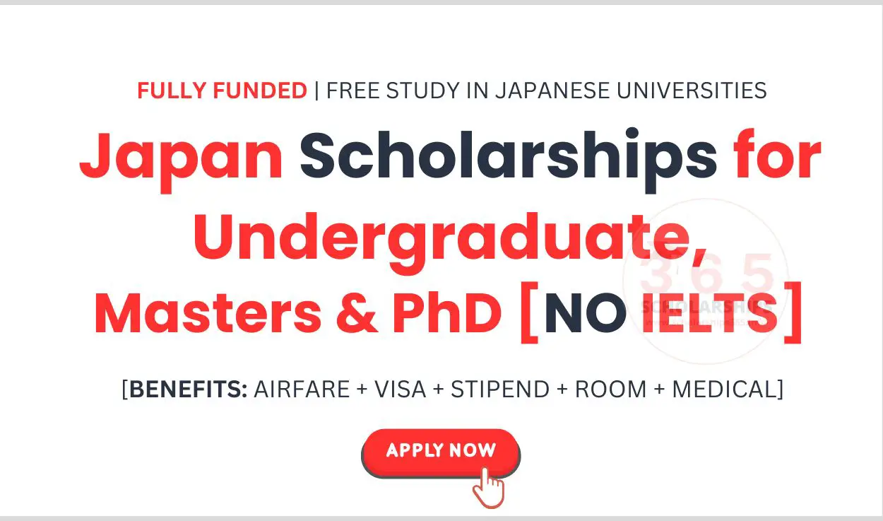 Japan Scholarships 2025 for Undergraduate, Masters & PhD