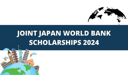 Joint Japan World Bank Scholarship 2024 Program Fully Funded