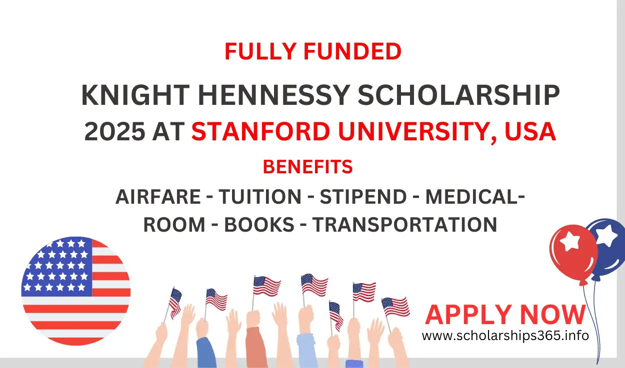 Knight Hennessy Scholarship 2025 Stanford University, USA - Fully Funded