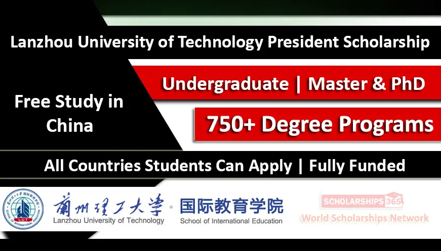 Lanzhou University of Technology President Scholarship 2019-2020 Fully Funded