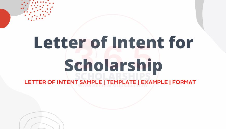 Letter of Intent (LOI) for Scholarship | Letter of Intent Sample, Format, Template & Example