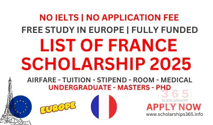 List of France Fully Funded Scholarships For 2025-26 Intake