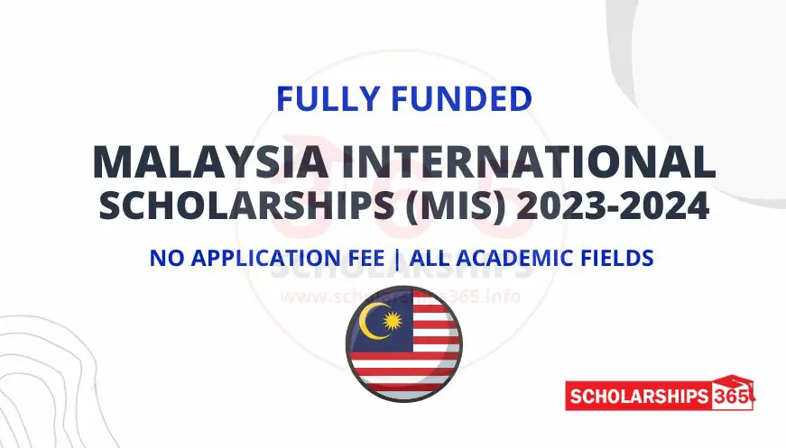 Malaysia International Scholarship MIS 2023 Malaysian Government   Malaysia International Scholarship Malaysian Government Scholarship 2023 2024 