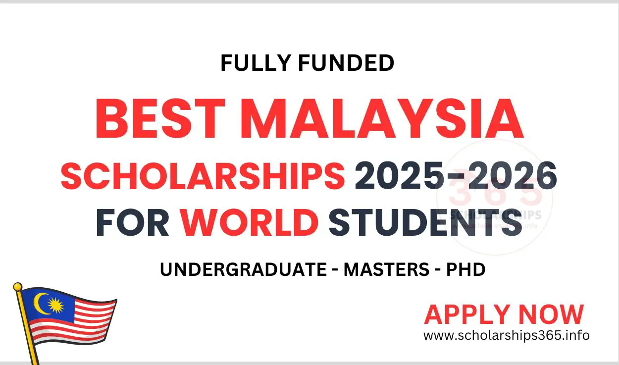 Best Malaysia Scholarships 2025-2026 for World Students