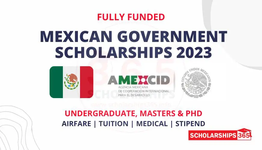 Mexican Government Scholarships 2023 | Fully Funded