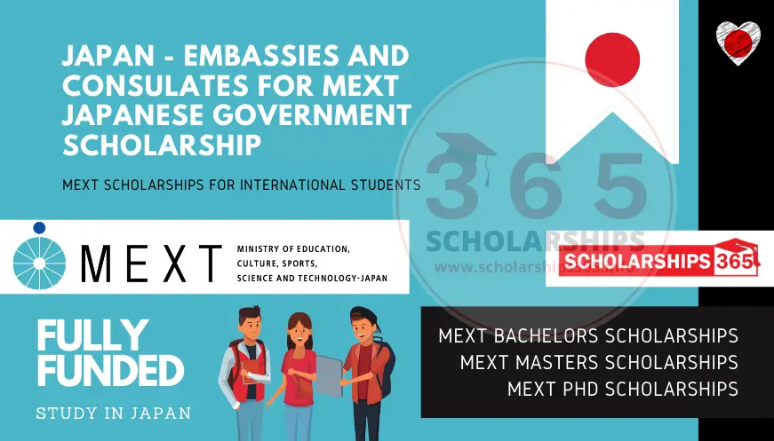 Japan Embassies and Consulates for MEXT Japanese Government Scholarship 2023/2024